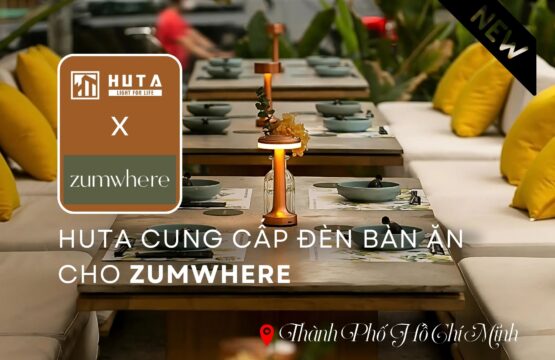 huta cung cap den ban nha hang cho zumwhere