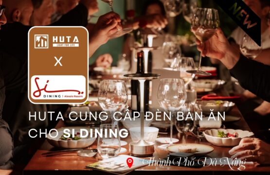 huta cung cap den ban an cho nha hang si dining