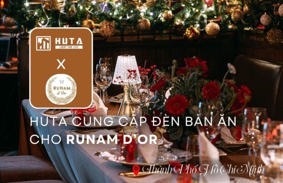 huta cung cap den ban nha hang cho runam dor