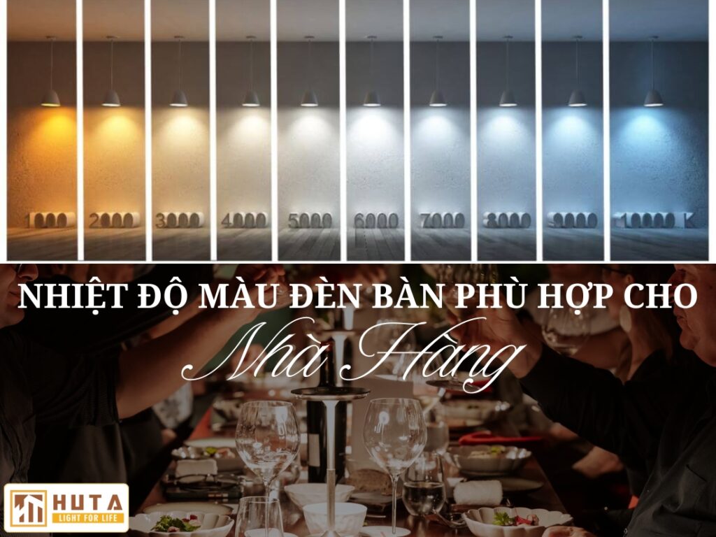 nhiet do mau den ban phu hop cho nha hang 6