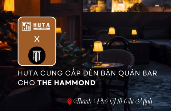 huta x the hammond thuong thuc cocktail tinh te trong khong gian dam chat co dien 1