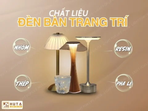 Chất Liệu Đèn Bàn Trang Trí: Nhôm, Thép, Pha Lê Hay Resin?